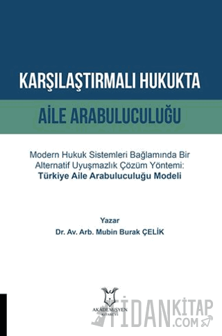 Karşılaştırmalı Hukukta Aile Arabuluculuğu