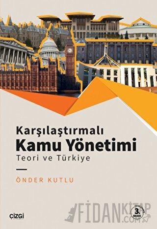 Karşılaştırmalı Kamu Yönetimi - Teori ve Türkiye