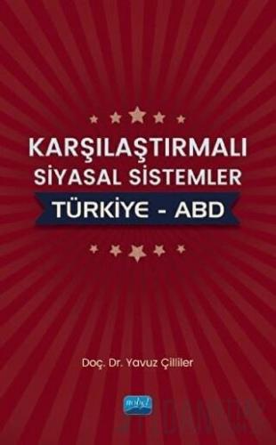Karşılaştırmalı Siyasal Sistemler : Türkiye - ABD
