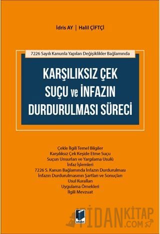 Karşılıksız Çek Suçu ve İnfazın Durdurulması Süreci