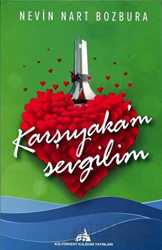 Karşıyaka’m Sevgilim