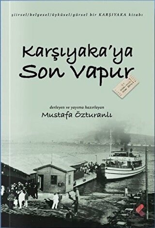 Karşıyaka'ya Son Vapur