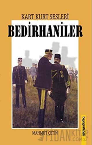 Kart Kurt Sesleri - Bedirhaniler Mahmut Çetin