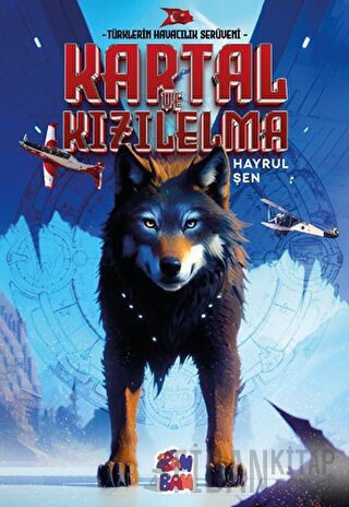 Kartal ve Kızılelma (Ciltli)