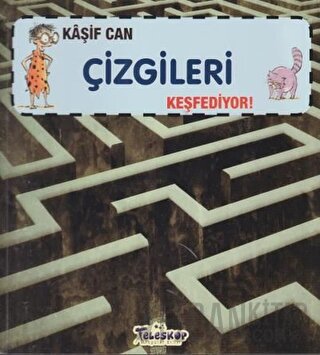 Kaşif Can Çizgileri Keşfediyor!