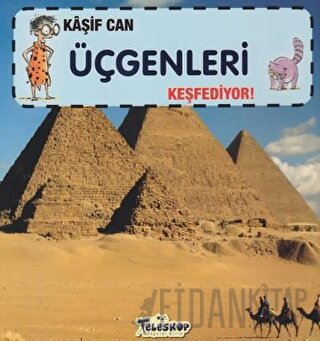 Kaşif Can Üçgenleri Keşfediyor!