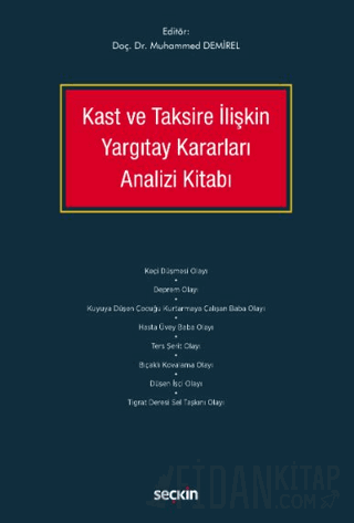 Kast ve Taksire İlişkin Yargıtay Kararları Analizi Kitabı