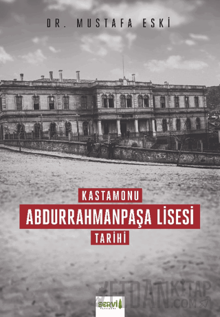 Kastamonu Abdurrahmanpaşa Lisesi Tarihi