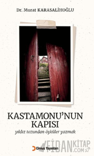 Kastamonu’nun Kapısı