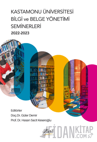 Kastamonu Üniversitesi Bilgi ve Belge Yönetimi Seminerleri 2022-2023