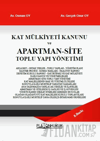 Kat Mülkiyeti Kanunu ve Apartman‐Site Toplu Yapı Yönetimi