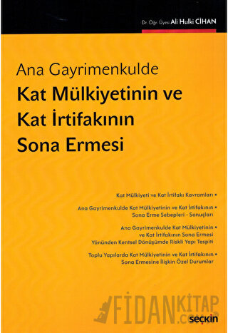 Kat Mülkiyetinin ve Kat İrtifakının Sona Ermesi