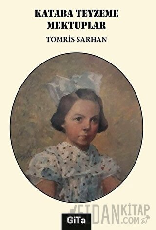 Kataba Teyzeme Mektuplar