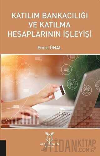Katılım Bankacılığı ve Katılma Hesaplarının İşleyişi