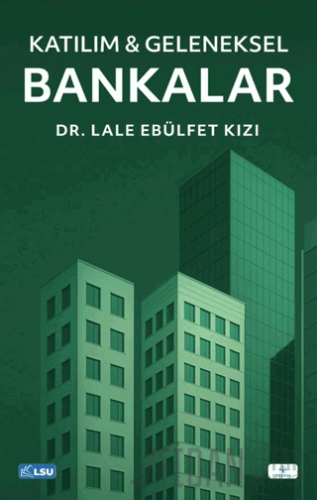 Katılım & Geleneksel Bankalar