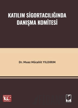 Katılım Sigortacılığında Danışma Komitesi