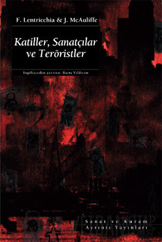 Katiller, Sanatçılar ve Teröristler