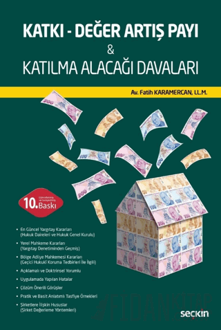 Katkı - Değer Artış Payı & Katılma Alacağı Davaları (Ciltli)