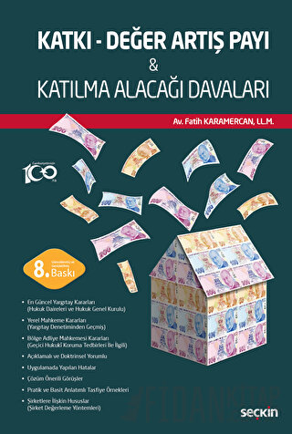 Katkı – Değer Artış Payı &#38; Katılma Alacağı Davaları Fatih Karamerc