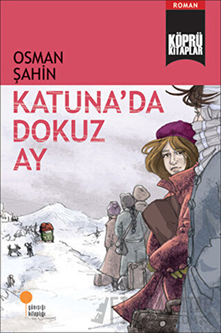 Katuna’da Dokuz Ay