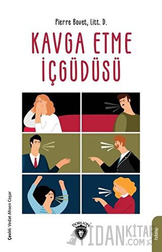 Kavga Etme İçgüdüsü Pierre Bovet