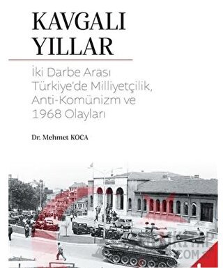 Kavgalı Yıllar