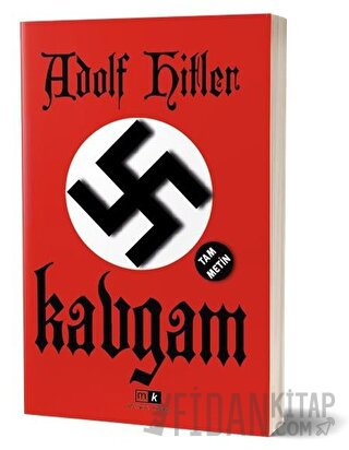 Kavgam (Tam Metin) Adolf Hitler