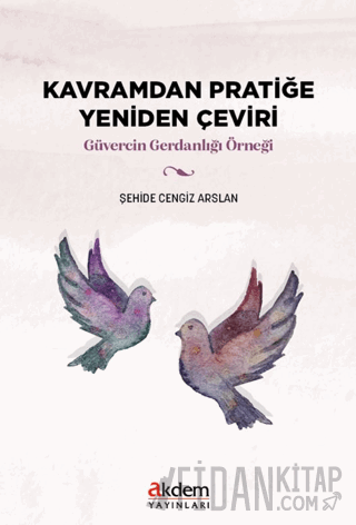 Kavramdan Pratiğe Yeniden Çeviri