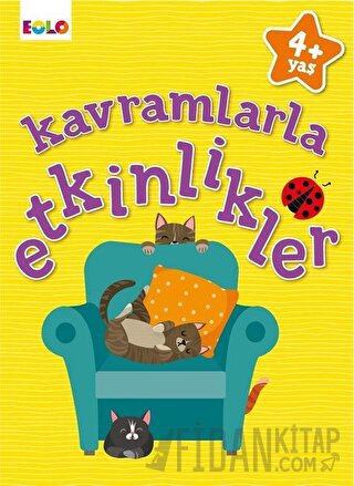 Kavramlarla Etkinlikler - 4+ Yaş