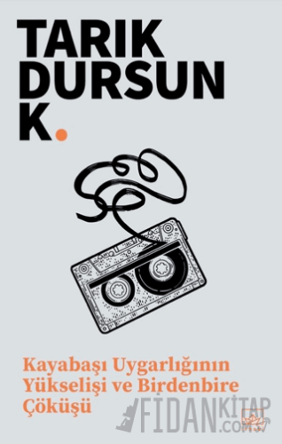 Kayabaşı Uygarlığının Yükselişi ve Birdenbire Çöküşü