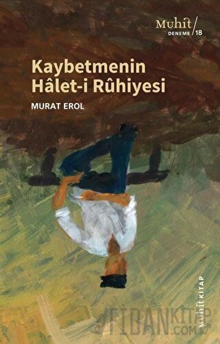 Kaybetmenin Halet-i Ruhiyesi