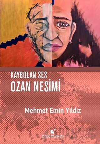 Kaybolan Ses Ozan Nesimi (Ciltli)