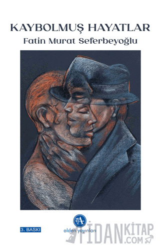 Kaybolmuş Hayatlar