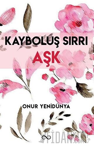 Kayboluş Sırrı Aşk
