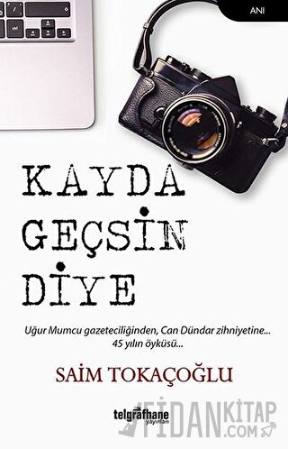 Kayda Geçsin Diye