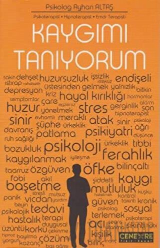 Kaygımı Tanıyorum