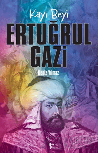 Kayı Beyi Ertuğrul Gazi