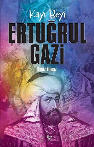 Kayı Beyi Ertuğrul Gazi