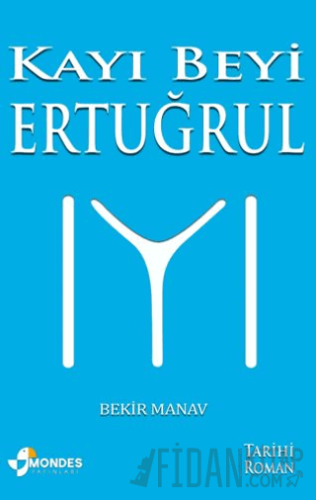 Kayı Beyi Ertuğrul