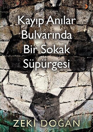 Kayıp Anılar Bulvarında Bir Sokak Süpürgesi
