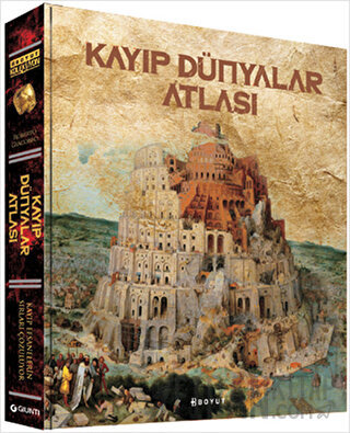 Kayıp Dünyalar Atlası (Ciltli)
