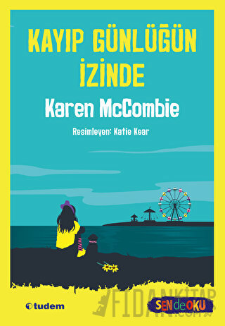 Kayıp Günlüğün İzinde Karen McCombie