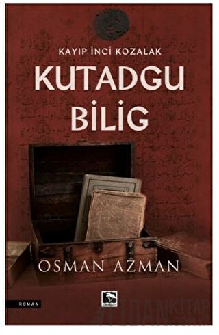 Kayıp İnci Kozalak - Kutadgu Bilig Osman Azman