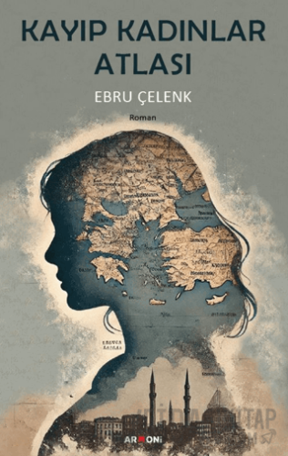 Kayıp Kadınlar Atlası