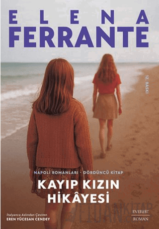 Kayıp Kızın Hikayesi - Napoli Romanları Dördüncü Kitap