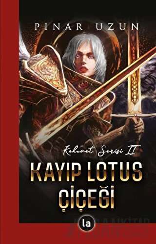 Kayıp Lotus Çiçeği - Kehanet Serisi 2