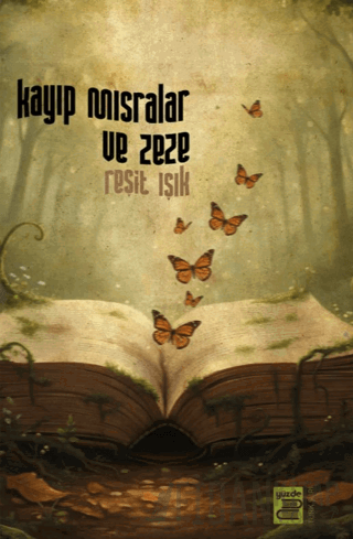 Kayıp Mısralar ve Zeze