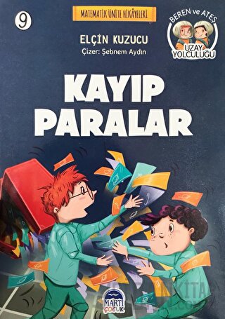 Kayıp Paralar - Matematik Ünite Hikayeleri 9 Elçin Kuzucu