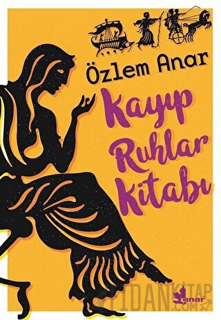 Kayıp Ruhlar Kitabı Özlem Anar