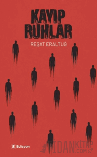 Kayıp Ruhlar Reşat Eraltuğ